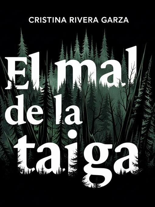Cover image for El mal de la taiga